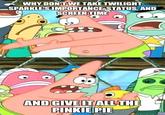 Push It Somewhere Else Patrick