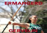 Ermahgerd