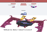 Pokefusion / Pokemon Fusion