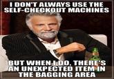 The Most Interesting Man in the World