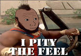 I Know That Feel Bro