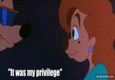 It Was My Privilege
