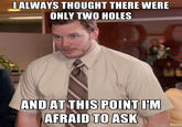 "Afraid to Ask" Andy