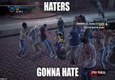 Haters Gonna Hate