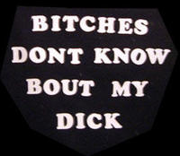 Bitches Don't Know