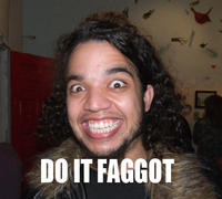 Do It Faggot