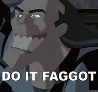 Do It Faggot