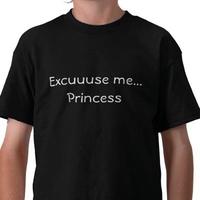 Well Excuse Me, Princess!
