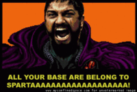 All Your Base Are Belong to Us