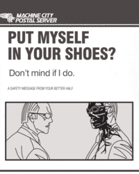 Put Yourself in My Shoes