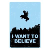 I Want to Believe