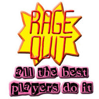 Rage Quit