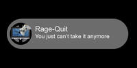 Rage Quit