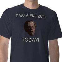 I Was Frozen Today!