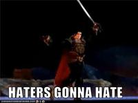 Haters Gonna Hate