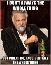 The Most Interesting Man in the World