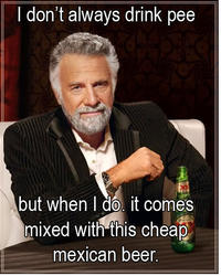 The Most Interesting Man in the World