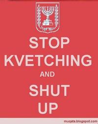 stop_kvetching.JPG