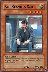 Keanu Is Sad / Sad Keanu