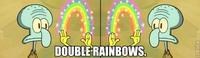 Double Rainbow