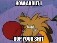 How About I Slap Your Shit
