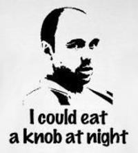 I Could Eat A Knob At Night