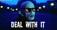 Deal With It