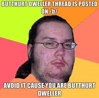 Butthurt Dweller / Gordo Granudo