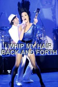 I Whip My Hair Back and Forth
