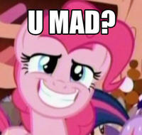 U MAD?