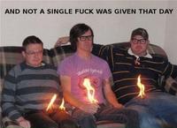And Not a Single Fuck Was Given That Day
