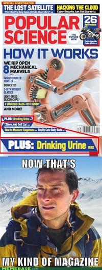 Bear Grylls / Better Drink My Own Piss