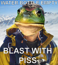 Bear Grylls / Better Drink My Own Piss
