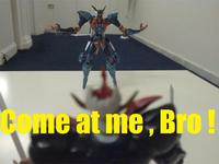 COME AT ME BRO