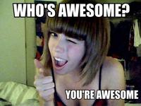 Who's Awesome? You're Awesome! / Sos Groso, Sabelo!