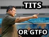Tits or GTFO