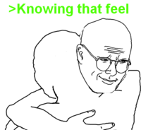 I Know That Feel Bro