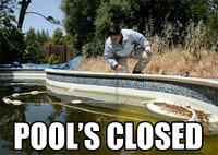 Pool's Closed