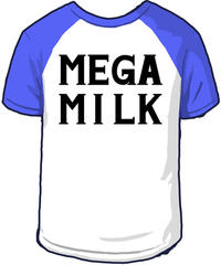 Mega Milk / Titty Monster