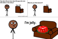 U Jelly?