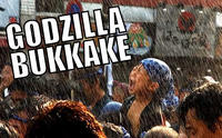 Godzilla Bukkake