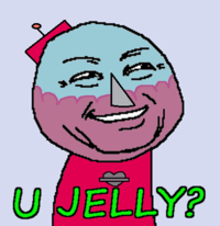 U Jelly?