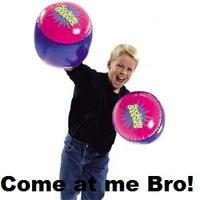 COME AT ME BRO