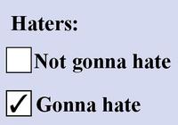 Haters Gonna Hate
