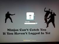 Ninjas Can't Catch You If...