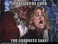 YOU BETTER BE GOOD