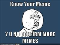 "Y U NO" Guy
