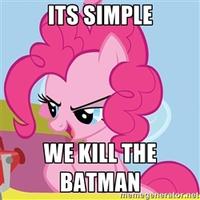 It's Simple, We Kill The Batman