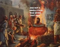 And Not a Single Fuck Was Given That Day