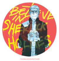 I believe in sherlock Holmes